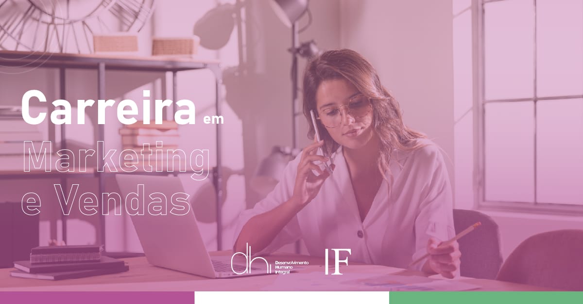 Carreira em Marketing e Vendas