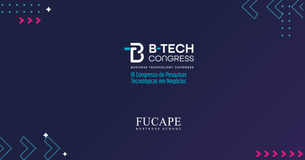Confira a lista de trabalhos aprovados na 3ª Edição do B-tech Congress