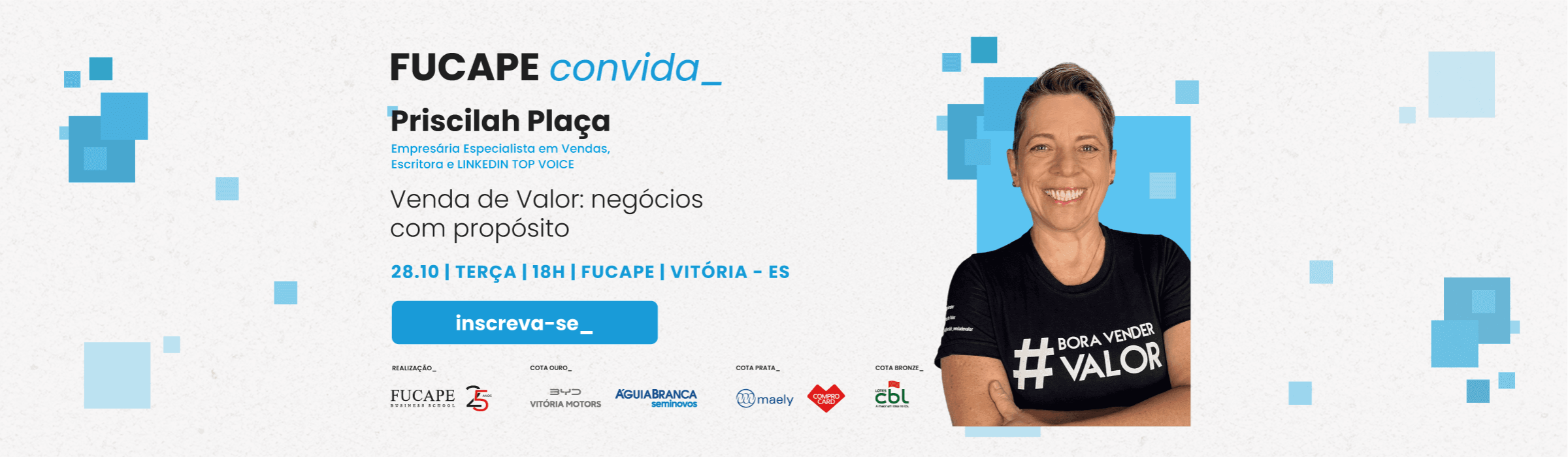 Fucape Convida 08_Priscilah Plaça_Banner Site_DESKTOP